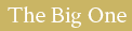The Big One