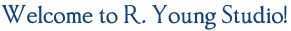 Welcome to R. Young Studio